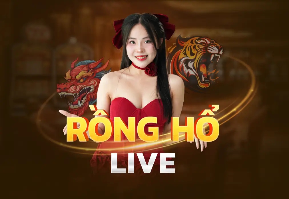 Rồng Hổ Live